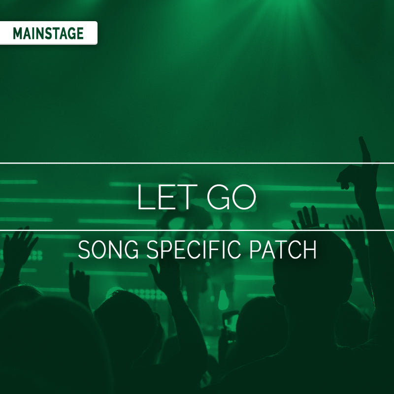 Let Go MainStage Patch Is Now Available!