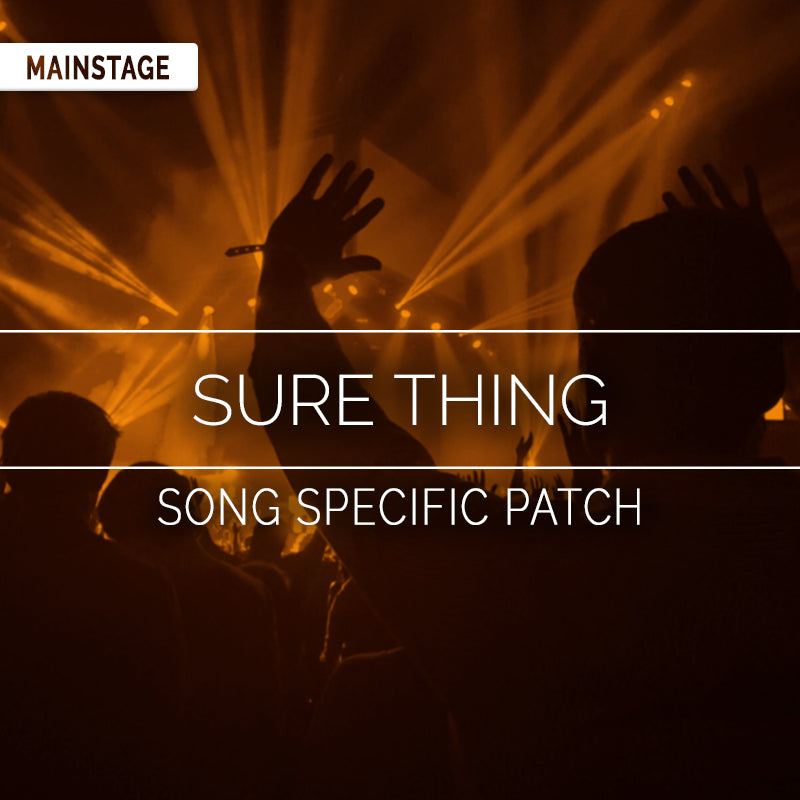 Sure Thing Mainstage Patch Is Now Available Sunday Sounds