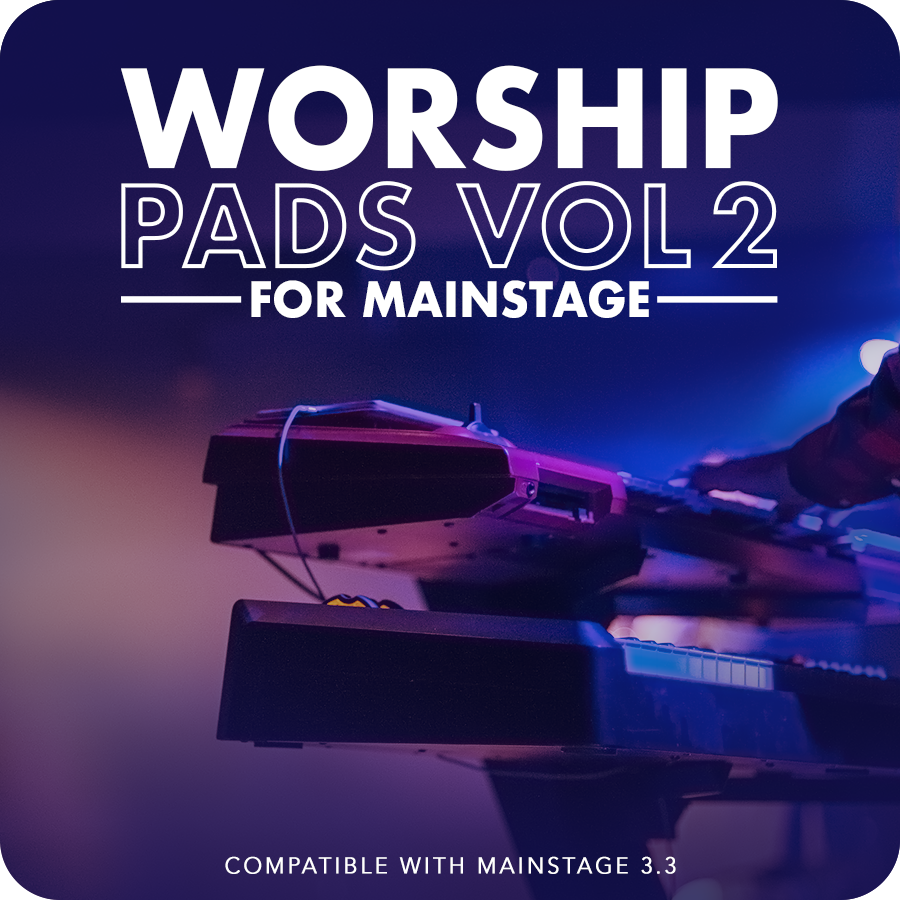 Worship Pads for MainStage: Vol 2 MainStage Worship Pad Patches