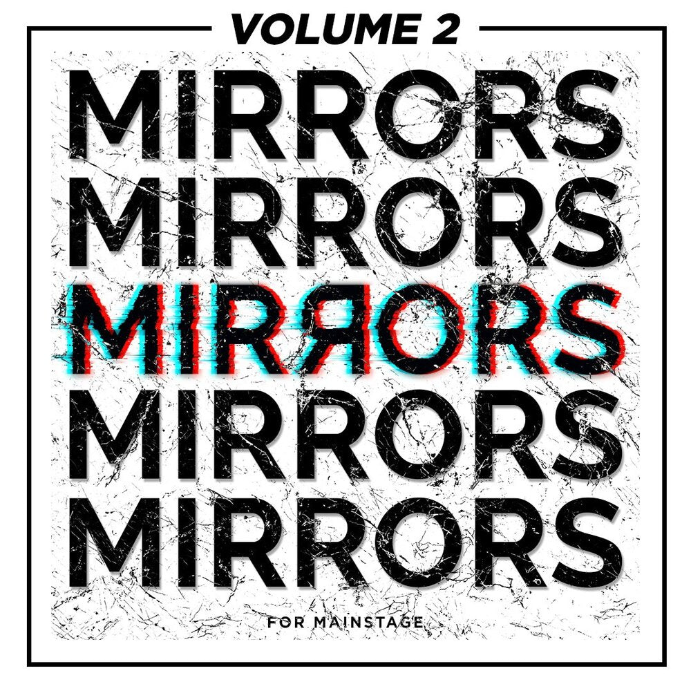 Mirrors: Volume 2  MainStage Worship Pads & Textures