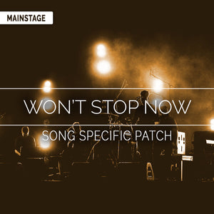 Won’t Stop Now Song Specific Patch