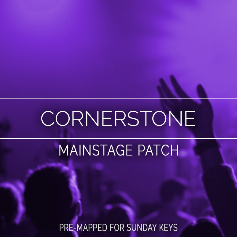 Cornerstone - MainStage Patch Is Now Available!