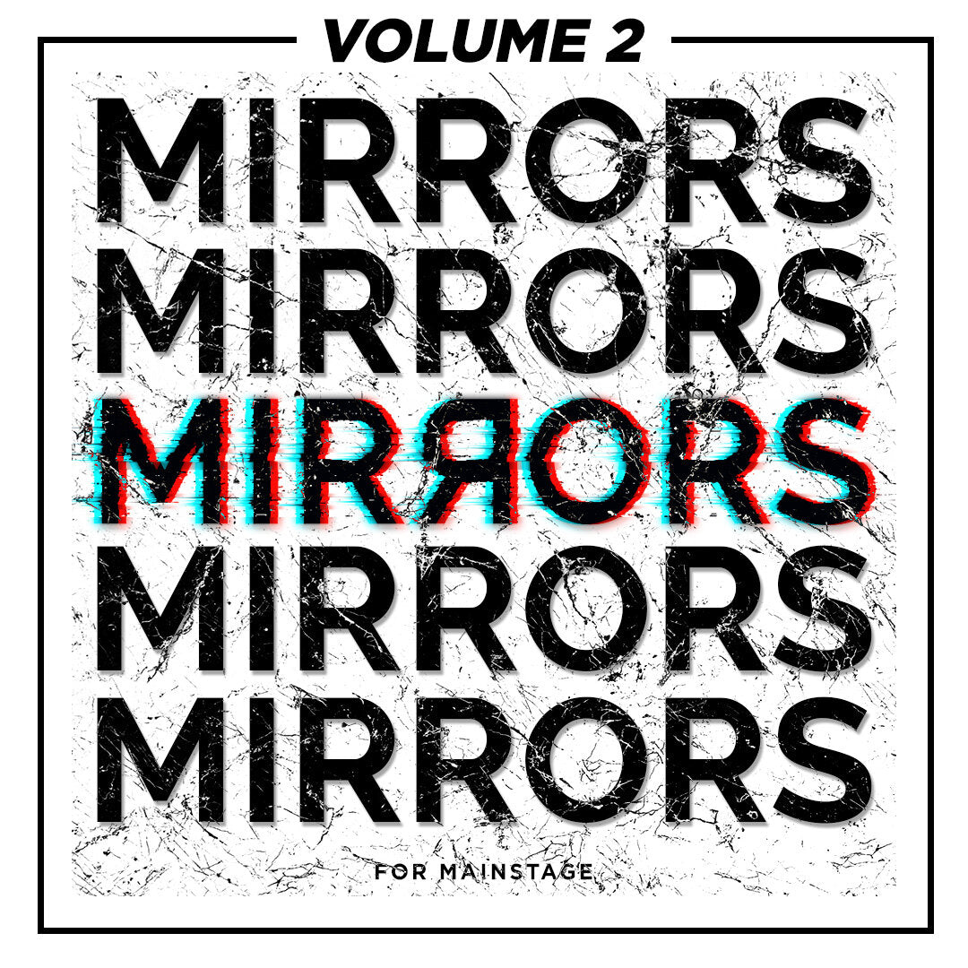 MIRRORS MainStage Worship Pads: Vol 2 Available now!