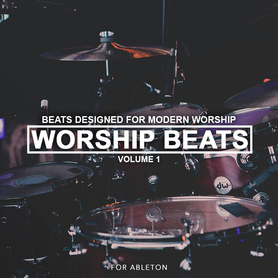 Worship Beats Vol 1 for Ableton Now Available!