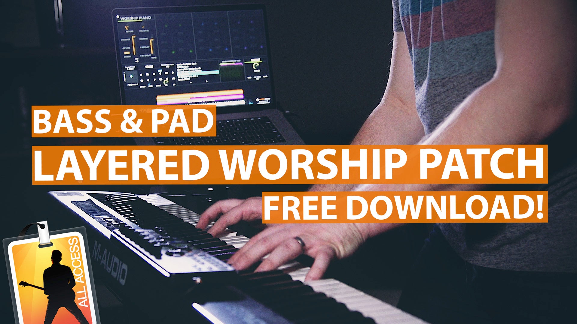 Layered Synth Bass + Warm Pad Worship Patch: Free Patch of the Week Demo!