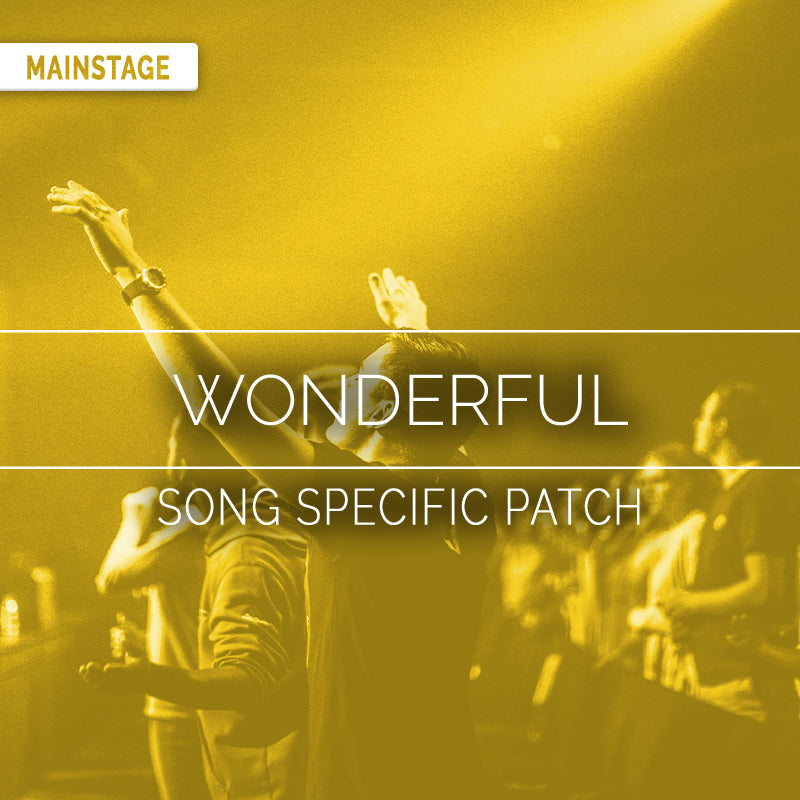 Wonderful - MainStage Patch Is Now Available!