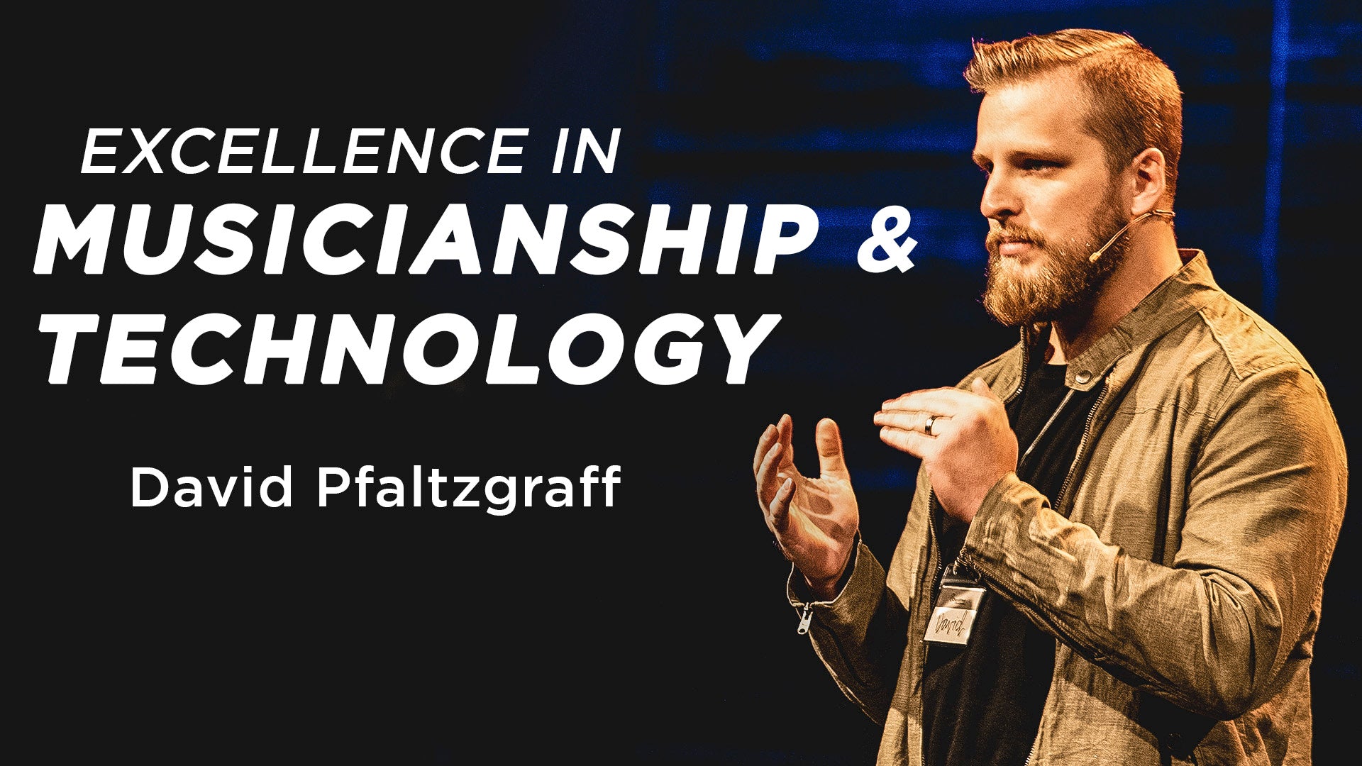 Musicianship as Ministry | David's Churchfront Live Keynote