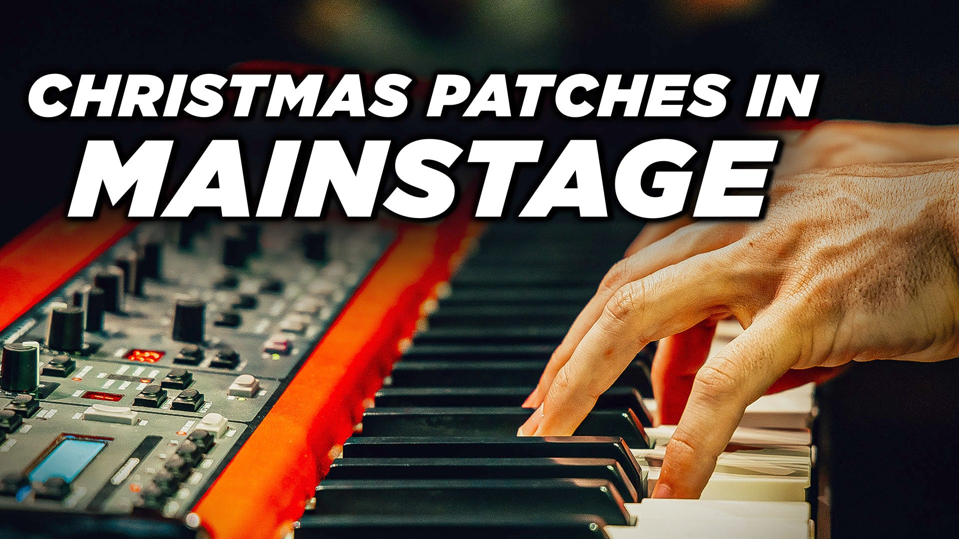 MainStage Christmas Patches using the Sunday Keys Template