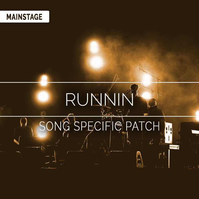 Runnin - MainStage Patch Is Now Available!