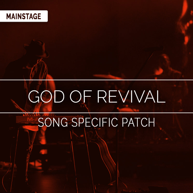 God Of Revival - MainStage Patch Is Now Available!