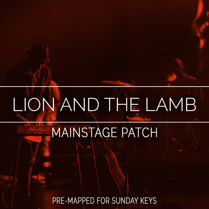 Lion and the Lamb - MainStage Patch Is Now Available!