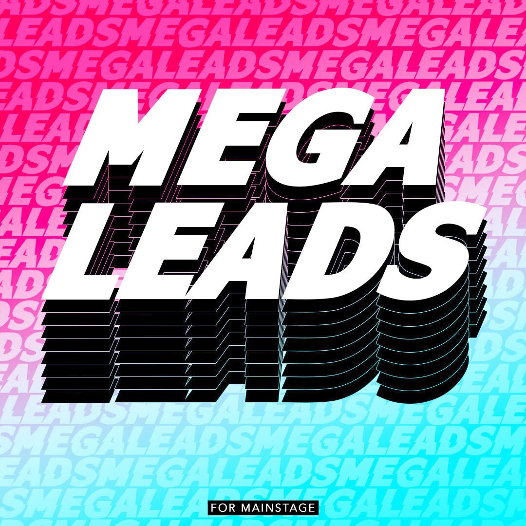 Mega Leads for MainStage: Vol 1 Available now!