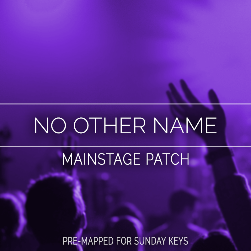 No Other Name MainStage Patch Is Now Available!