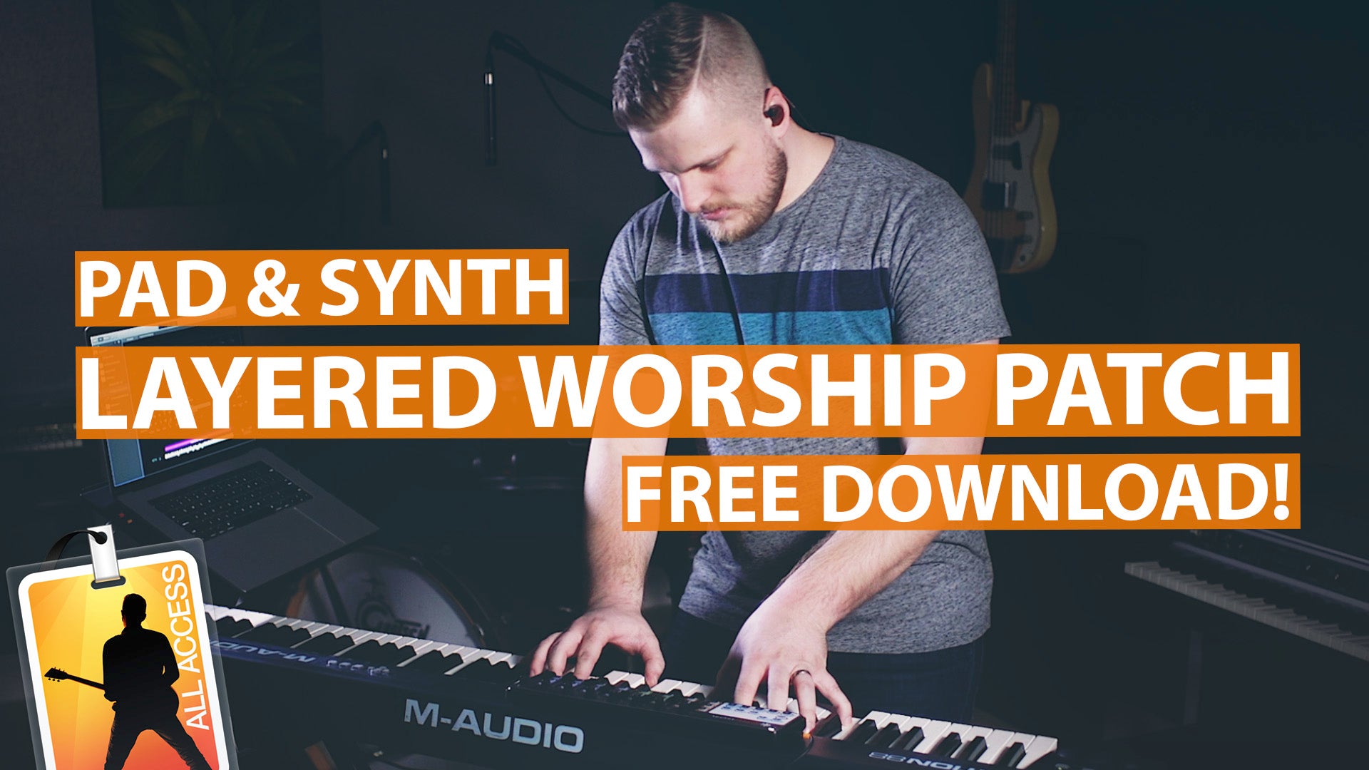 Layered Pad + Synth Lead Worship Patch: Free Patch of the Week Demo!