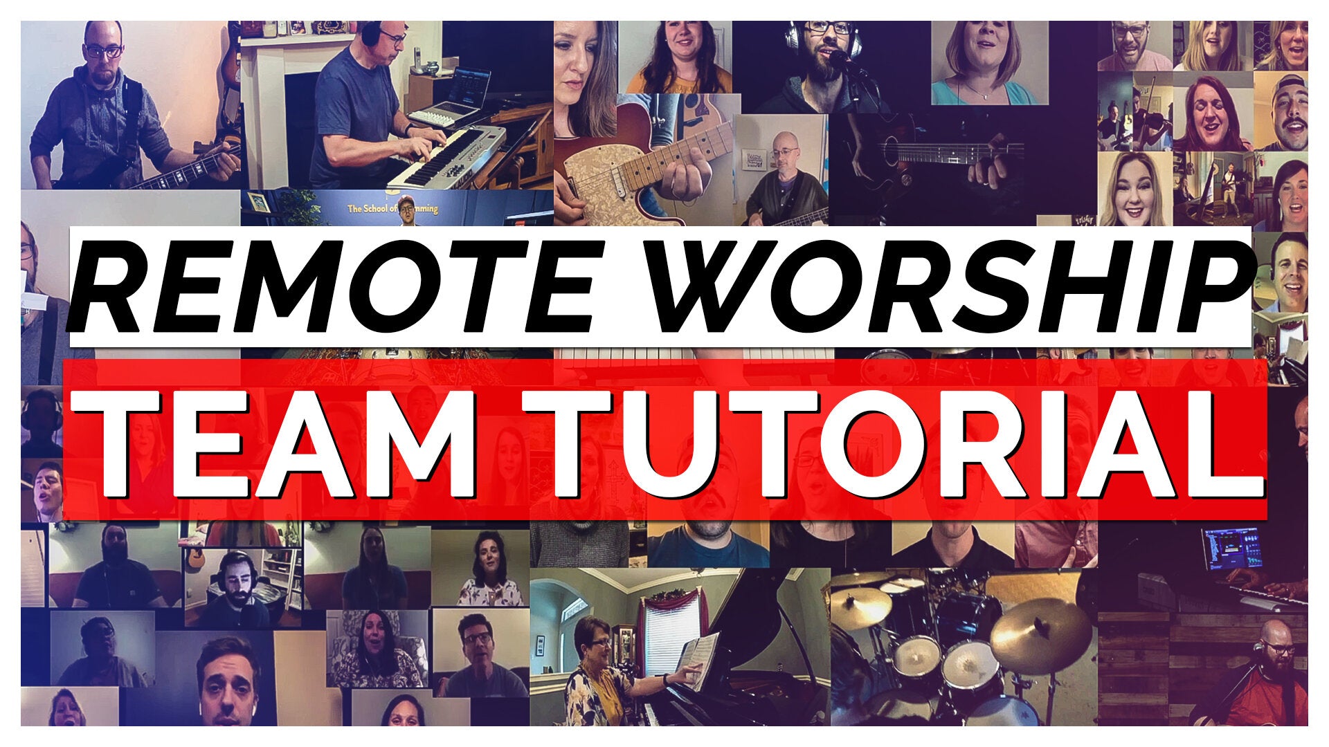 Remote / At Home Worship Band Video Recording Tutorial