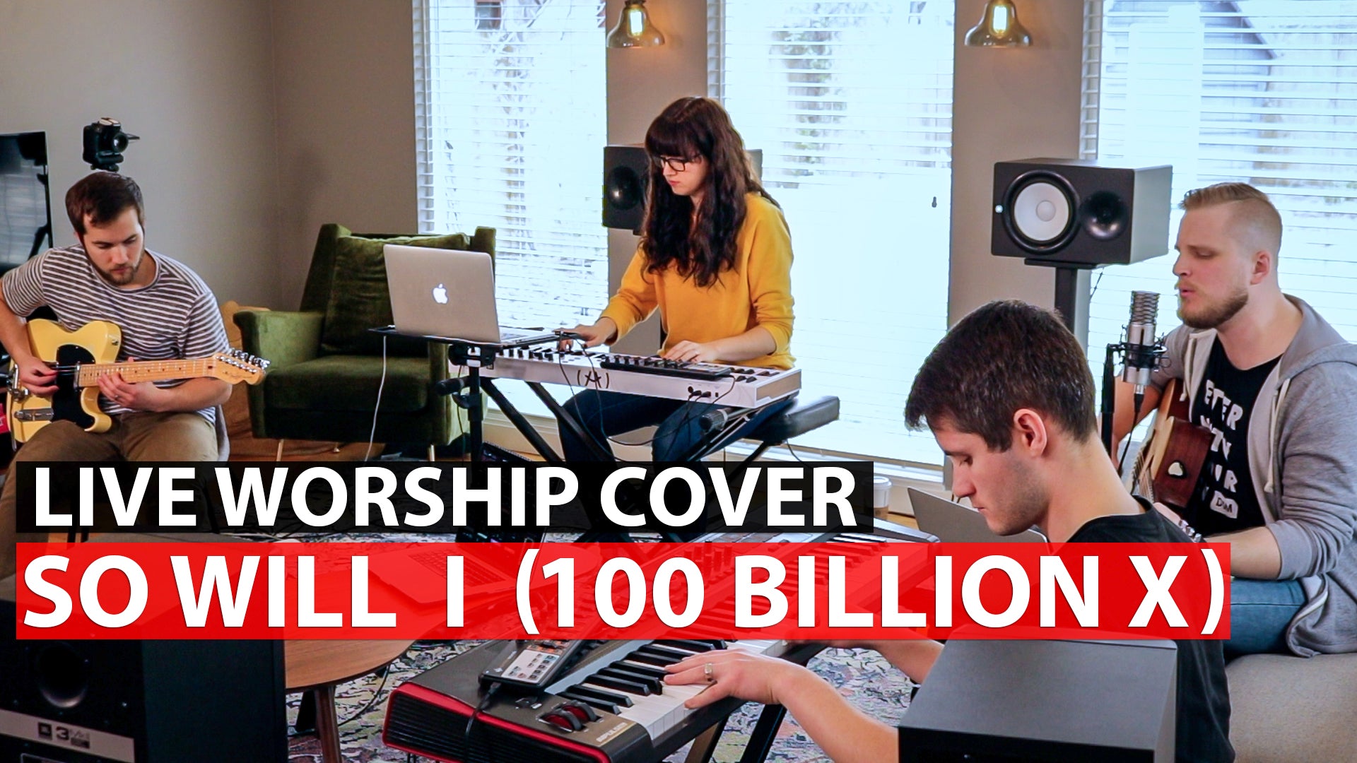 So Will I (100 Billion X)- Live Worship Cover by Team Sunday Sounds