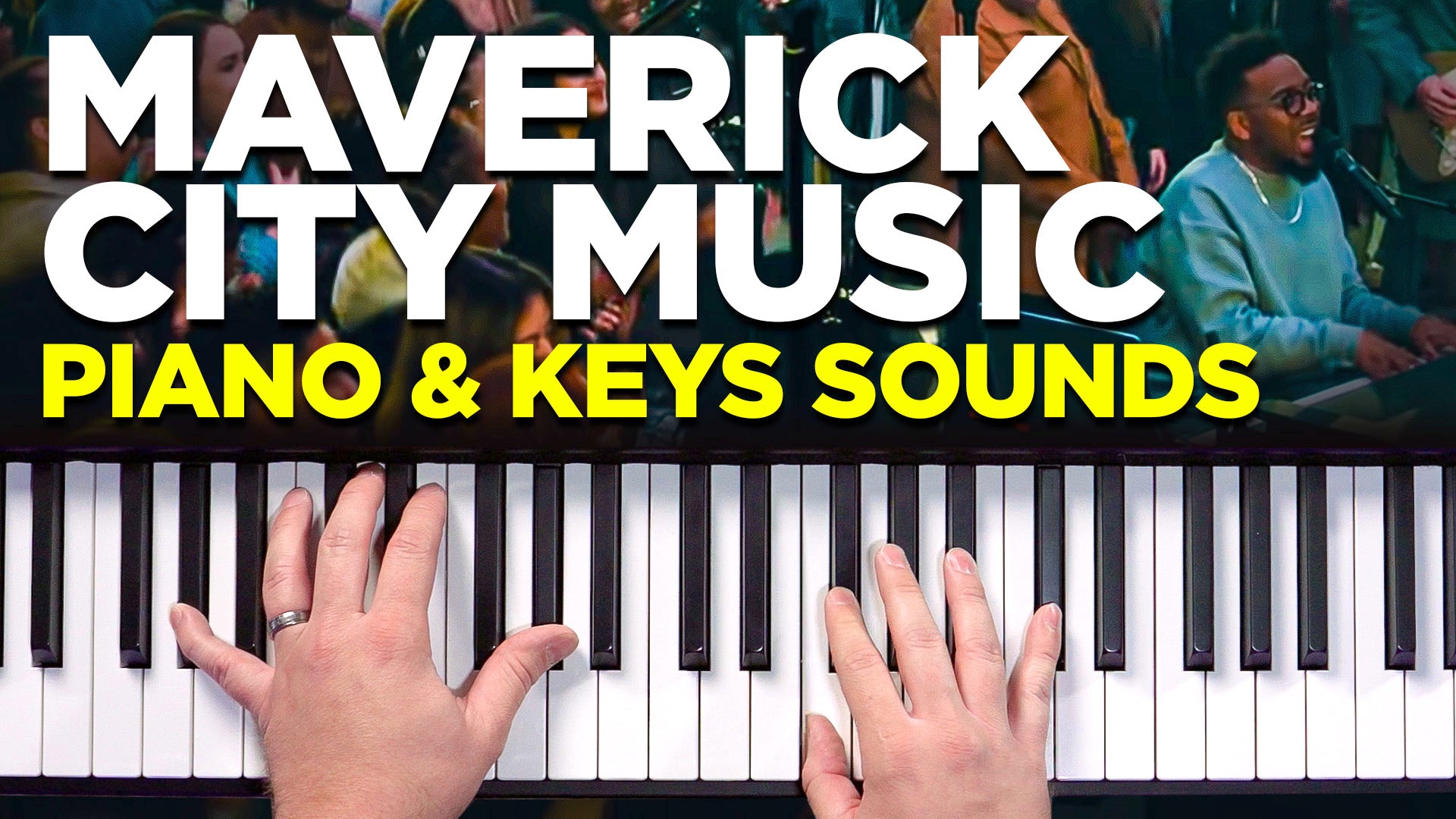 Sound like Maverick City Music - Play Worship Piano Beginner Guide