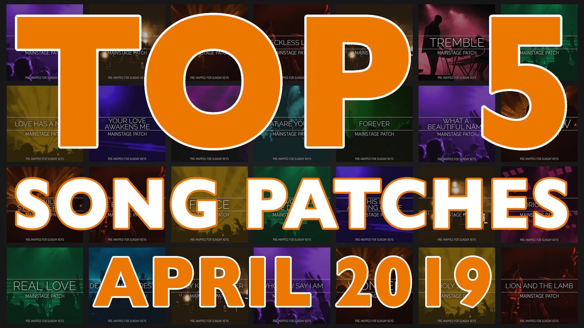 Top 5 Worship Song Patches - April 2019