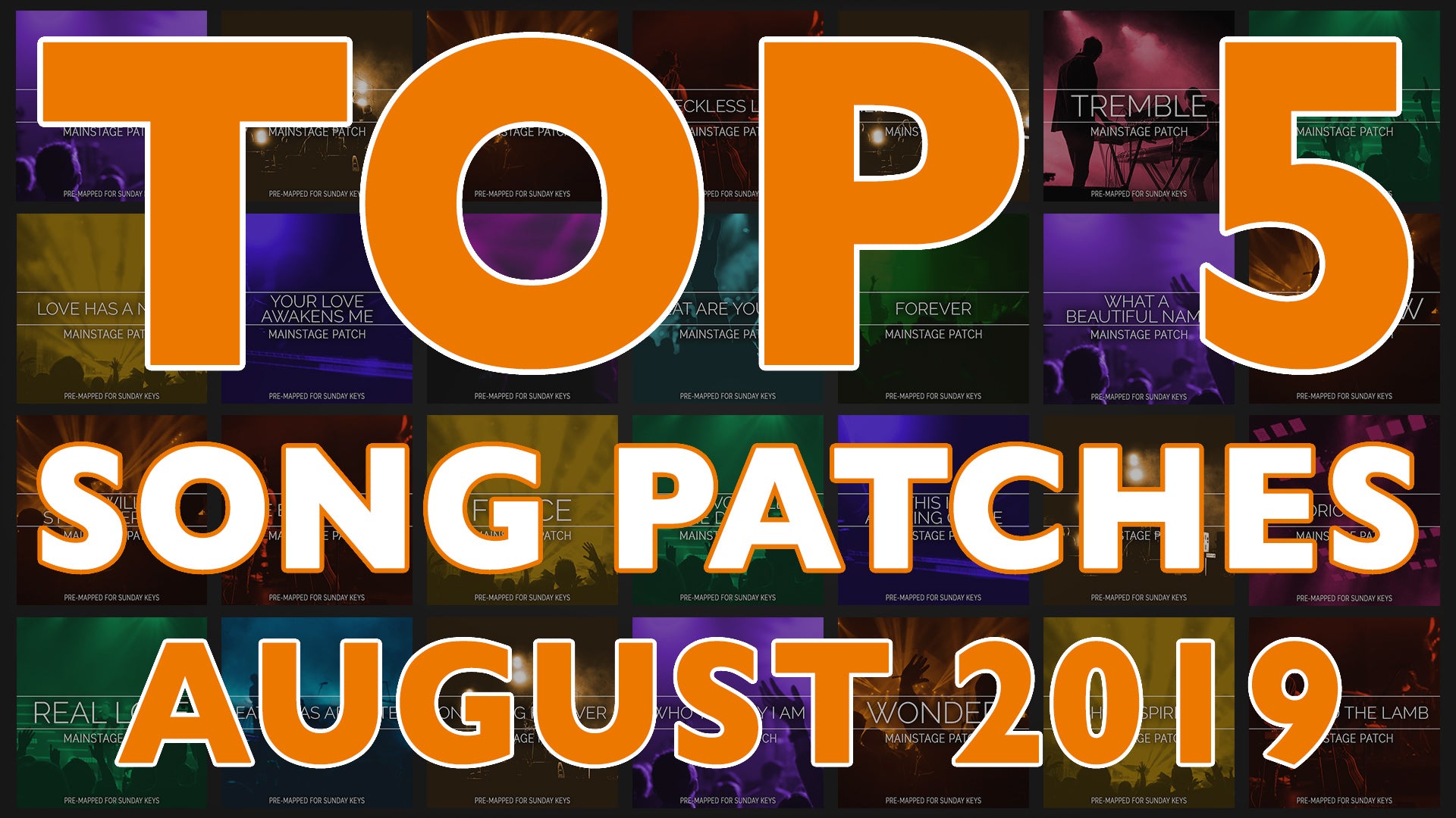 Top 5 Worship Song Patches - August 2019