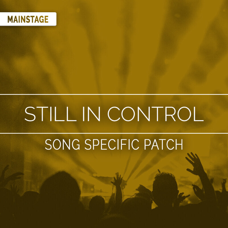 Still In Control - MainStage Patch Is Now Available!
