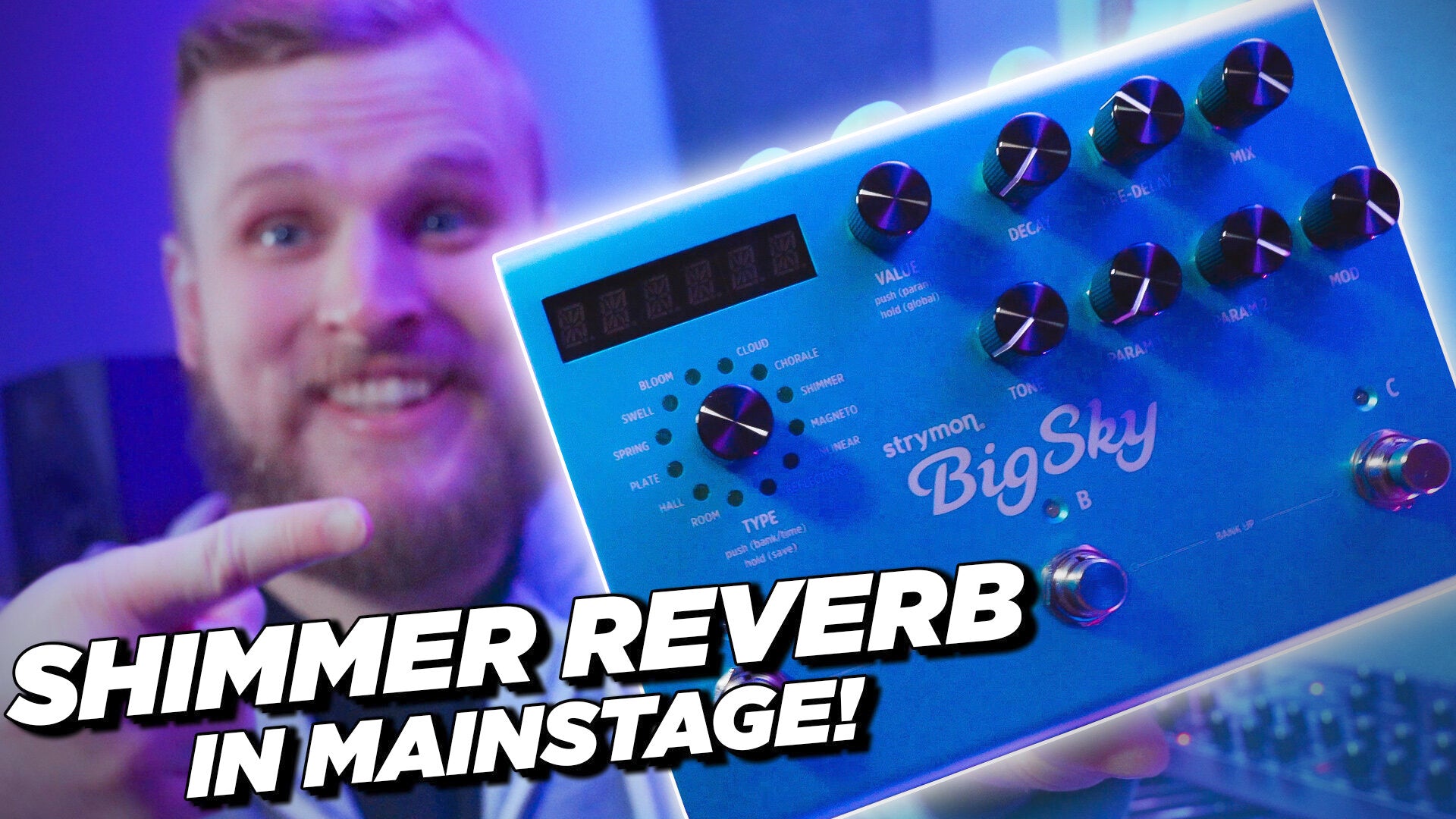 Strymon Big Sky Shimmer Reverb in MainStage Tutorial