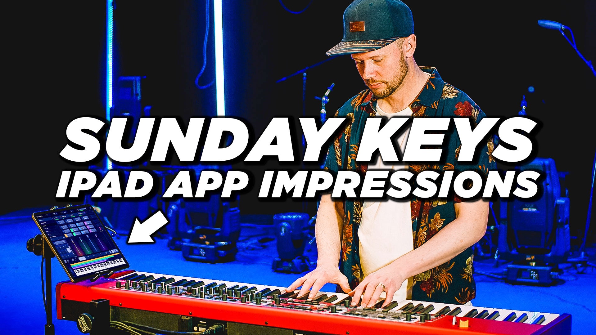 Sunday Keys App First Impressions - ft. Seth Putnam from New Life Worship