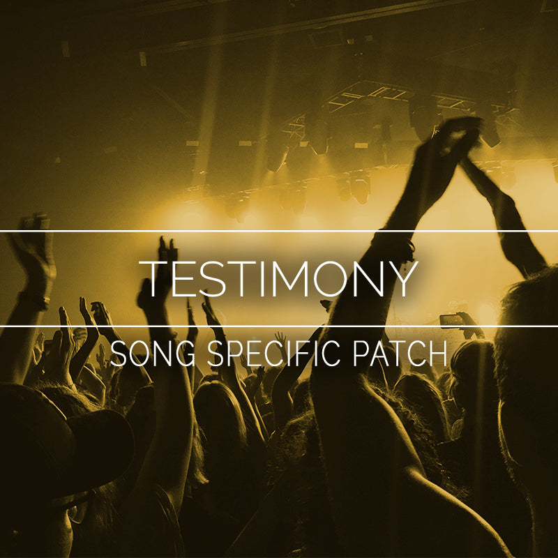 Testimony - Song Specific Patch Is Now Available!