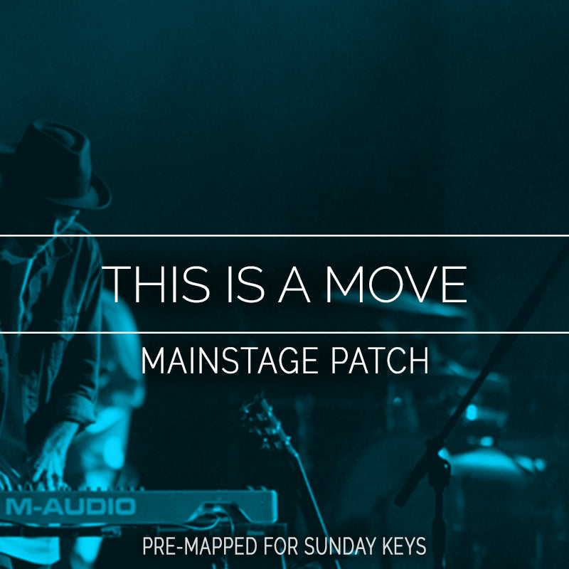 This Is A Move - MainStage Patch Is Now Available!
