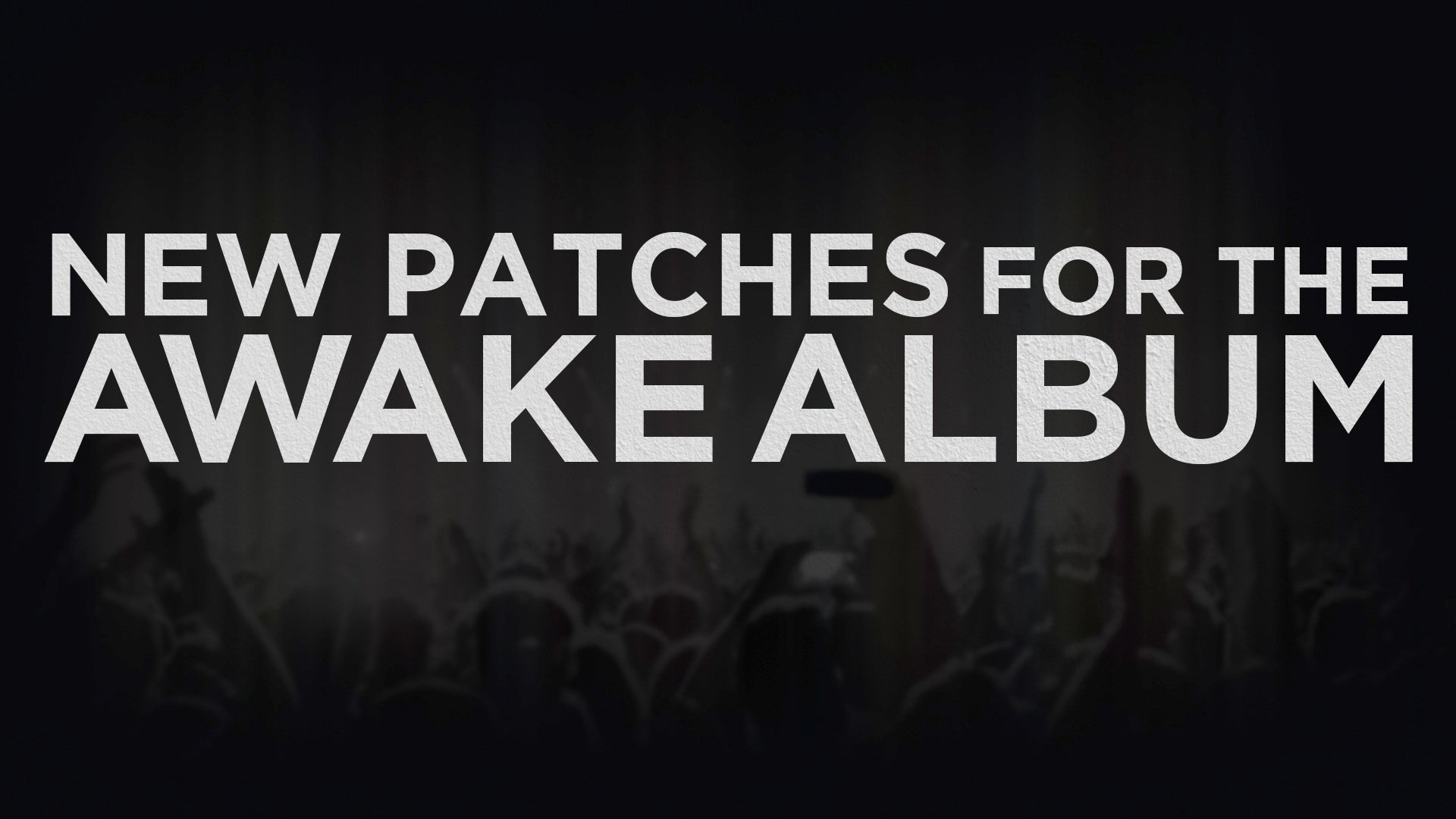 Awake by Hillsong Worship MainStage Patches Are Now Available!