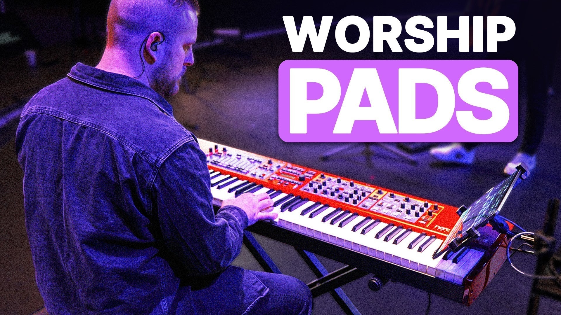 The Beginner's Guide to Worship Pads: How to Use Pads to Transform Your Church's Sound