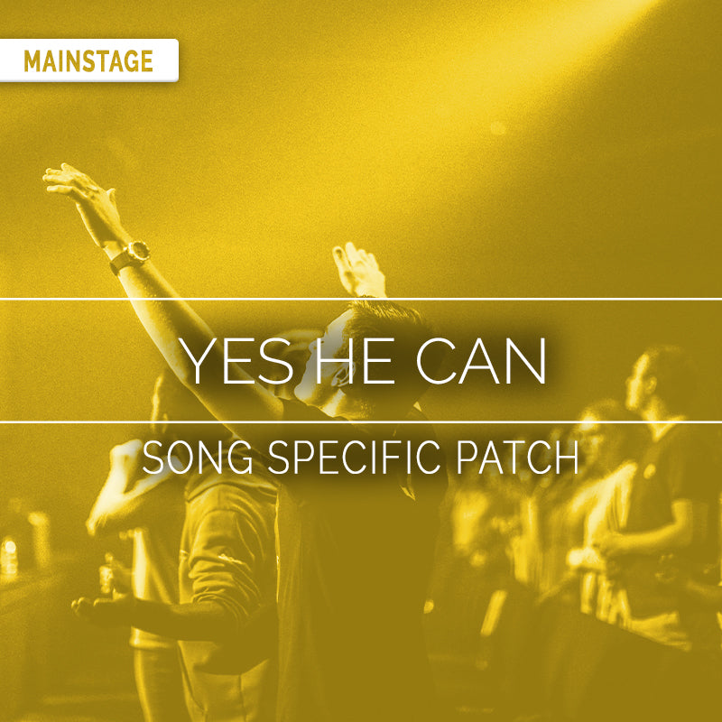 Yes He Can - MainStage Patch Is Now Available!