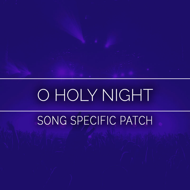 O Holy Night Song Specific Patch