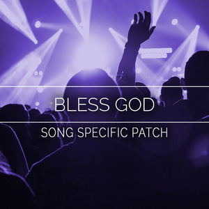 Bless God Song Specific Patch