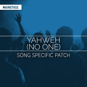YAHWEH (No One) Song Specific Patch
