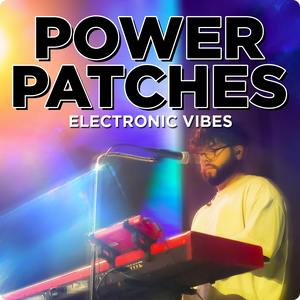 Power Patches - Electronic Vibes