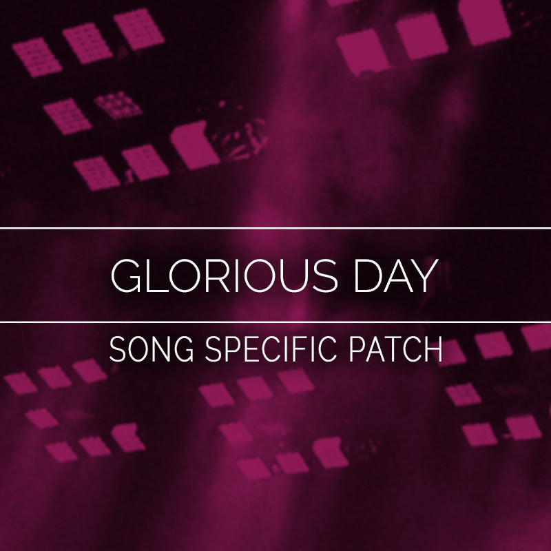 Glorious Day Song Specific Patch