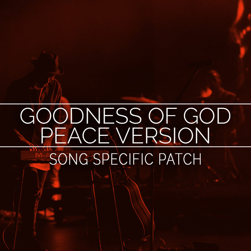 Goodness of God (Peace Album Version) Song Specific Patch