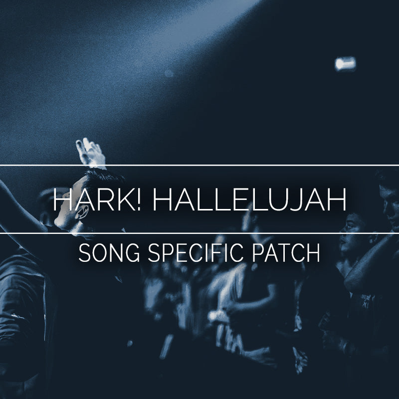 Hark! Hallelujah Song Specific Patch