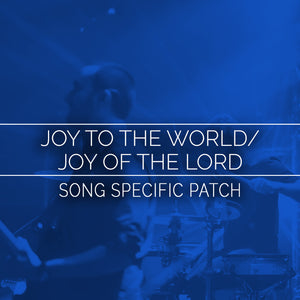 Joy to the World / Joy of the Lord Song Specific Patch