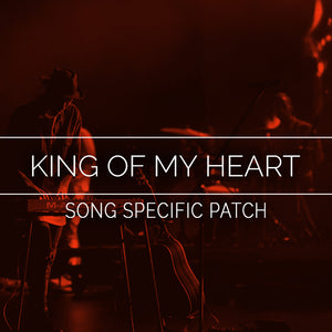 King Of My Heart Song Specific Patch