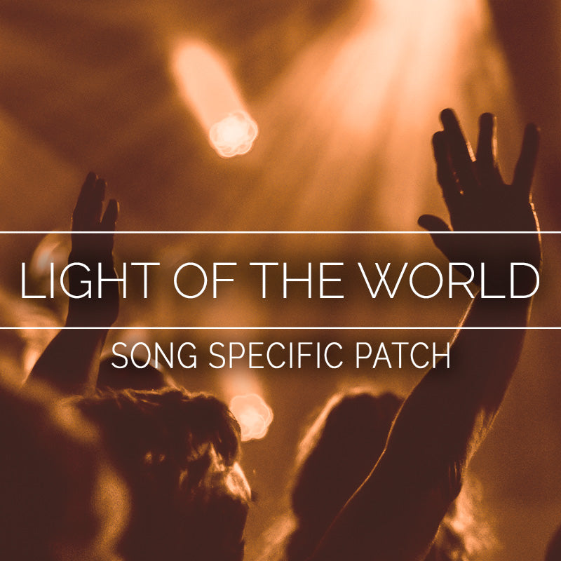 Light Of The World Song Specific Patch