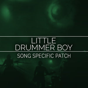 Little Drummer Boy Song Specific Patch
