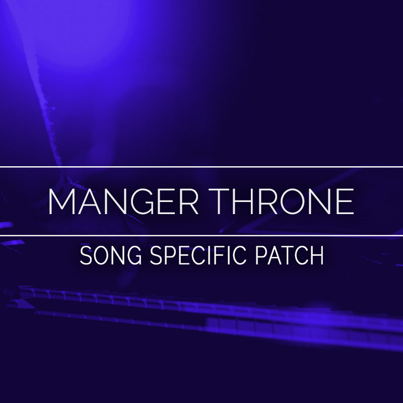 Manger Throne Song Specific Patch