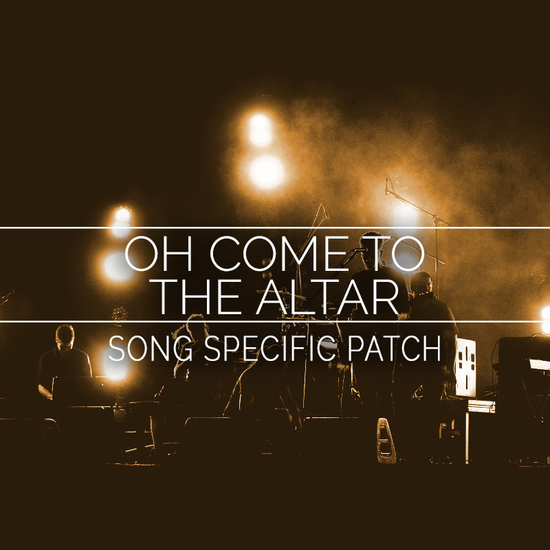 Oh Come to the Altar Song Specific Patch