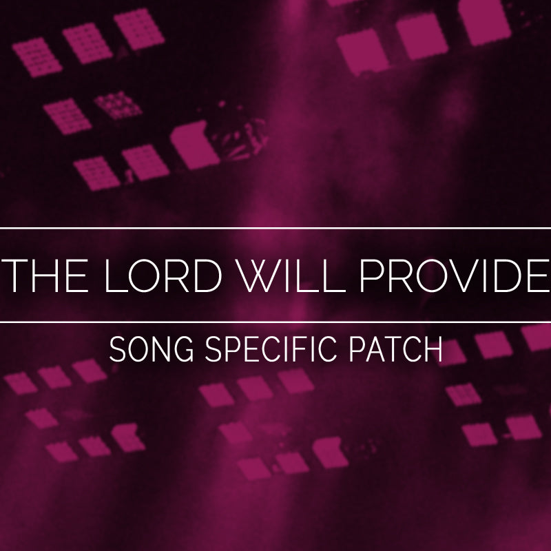 The Lord Will Provide Song Specific Patch