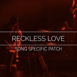 Reckless Love Song Specific Patch
