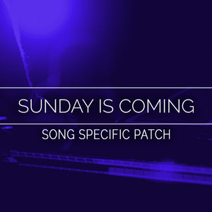 Sunday Is Coming Song Specific Patch