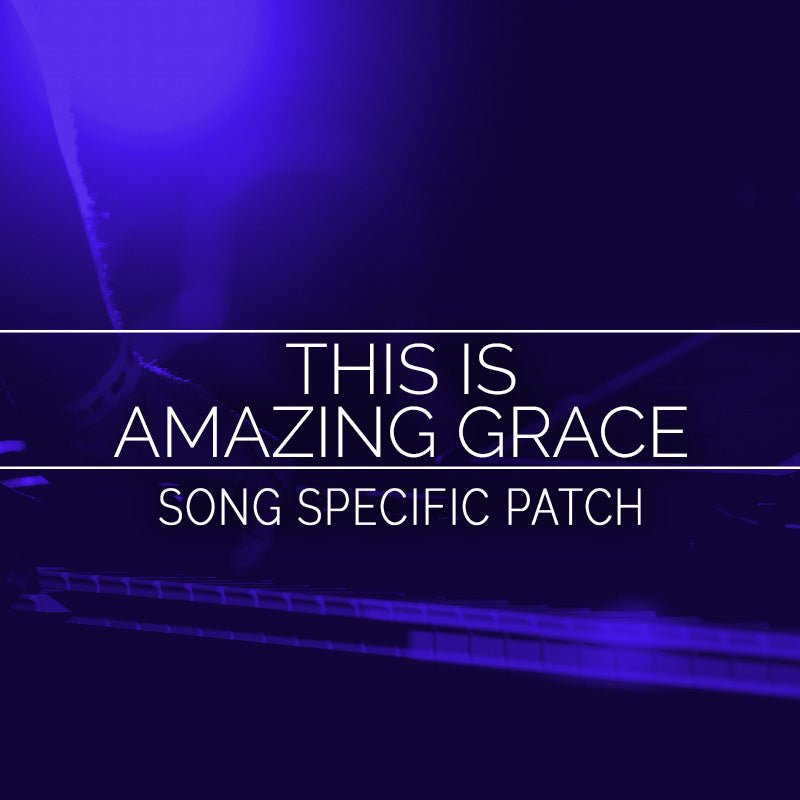 This Is Amazing Grace Song Specific Patch