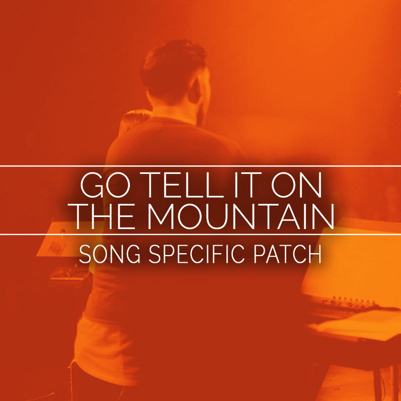 Go Tell It On the Mountain Song Specific Patch