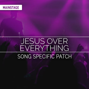 Jesus Over Everything Song Specific Patch